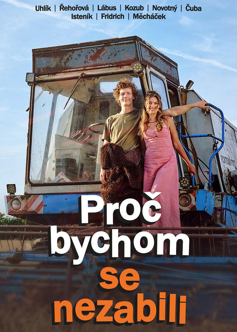 Kino: PROČ BYCHOM SE NEZABILI